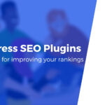 Best Free WordPress Plugins To Boost Your SEO